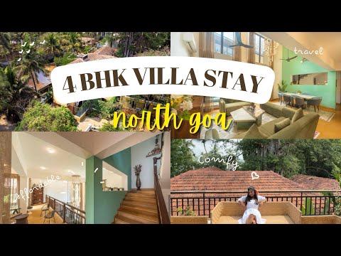 4BHK Villa stay at goa | affordable range 💰| North goa stay