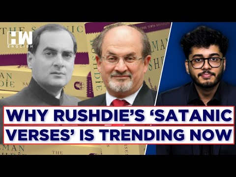 Salman Rushdie's 'The Satanic Verses' Returns To Indian Bookstores | Why Satanic Verses Was Banned