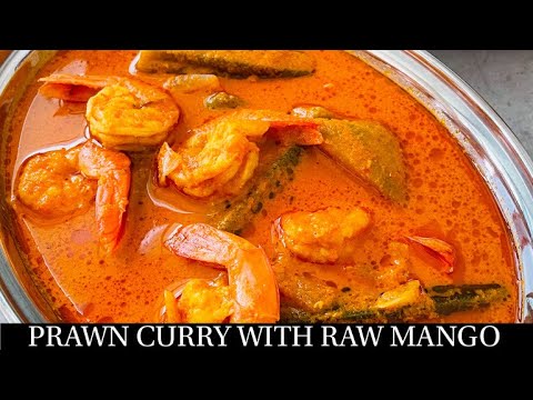 Goan Prawn Curry With Raw Mango Recipe | Raw Mango Prawn Curry | Goan Prawn Curry - By Natasha