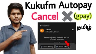 kuku fm autopay cancel / how to cancel autopay in kuku fm gpay /kuku fm app / tamil