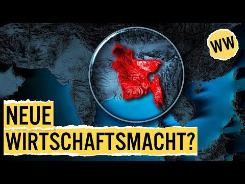 Könnte Bangladesch das nächste China werden? | WirtschaftsWissen