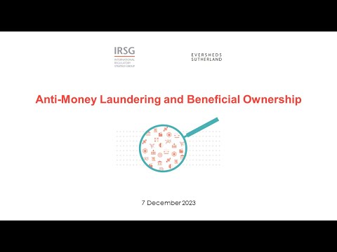 IRSG Report Launch – Anti-Money Laundering and Beneficial Ownership