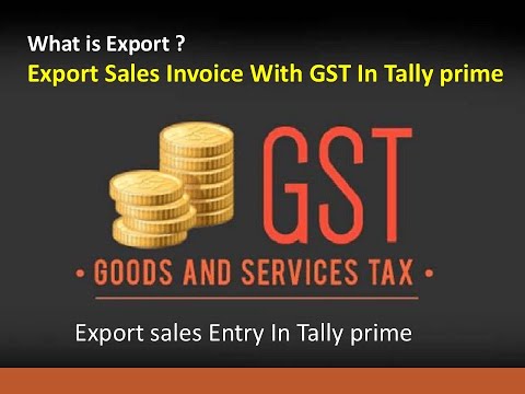 What is Export ? Export sales entry In Tally prime | Export Sales  Invoice In tally prime