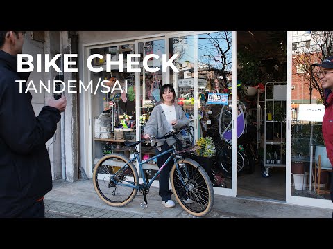 『突撃！隣のBIKE CHECK Vol.20 〜TANDEM & SAI 編～』