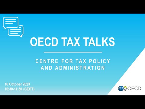 OECD Tax Talks 22 - Centre for Tax Policy and Administration