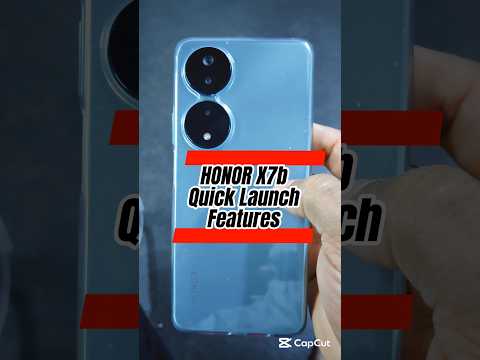 Honor X7b Quick Launch #honorx7b #HonorX7bQuickLaunch #HonorX7btips #tech #honortips #technology