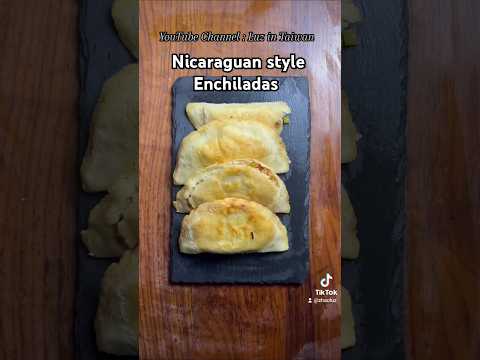 Nicaraguan style Enchiladas - Luz in Taiwan  | #food #cooking #latinamerica #nicaragua