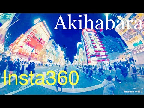 【insta360one X】Akihabara Tokyo(night)   4k50fps