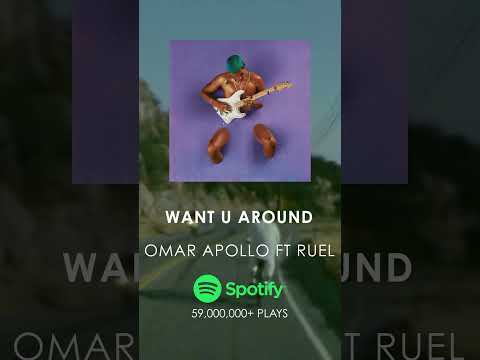 Songs You'll Really Like Part 561: Want U Around - Omar Apollo ft Ruel