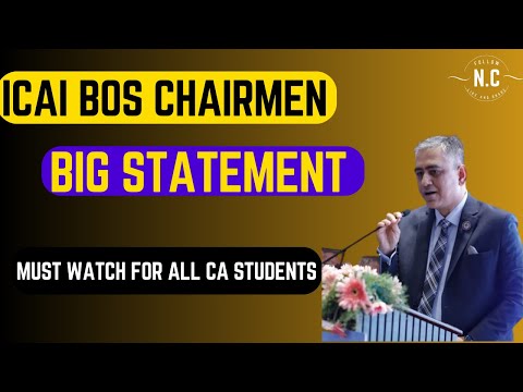 |BIG Statement By ICAI Bos Chairman CA Dyaniwas |Must watch For All CA Students|ICAI Bos For CA Exam