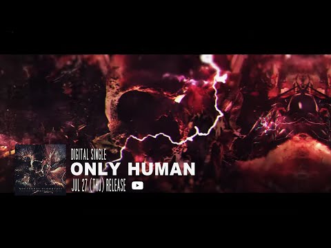 NOCTURNAL BLOODLUST - ONLY HUMAN (Lyric Video)