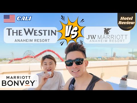 The Westin Anaheim vs JW Marriott Anaheim | Which one should you stay?