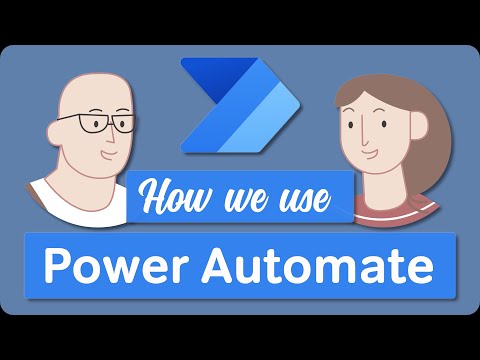 Microsoft Power Automate | How we use Power Automate