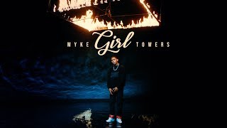 Myke Towers - Girl (Video Oficial)