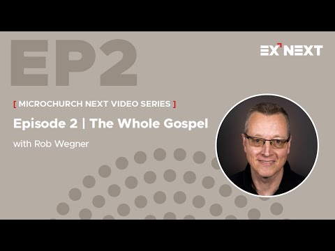 Episode 2 - The Whole Gospel