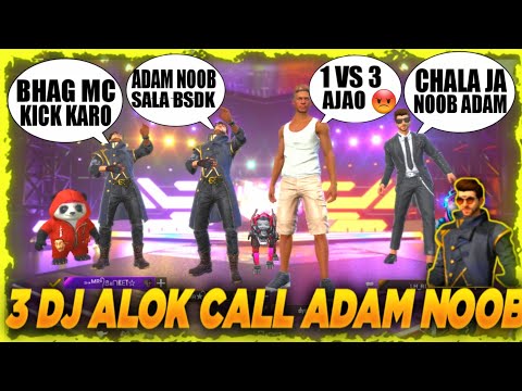 3 DJ ALOK CALL ADAM NOOB😭||ADAM CHALLENGE FOR 1 VS 3😱|para SAMSUNG ,A5,A6,A7,J2,J5,J7,S5,S6,S7,SO,