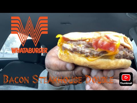 Whataburger Bacon Steakhouse Double