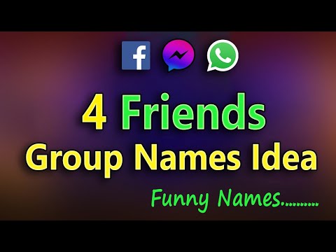 Group Name For Four Friends funny. Group name for Four Girls. Four Friends Group name for whatsapp.