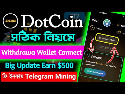 সঠিক নিয়মে Wallet Connect করুন 🥰 dotcoin venom wallet connect । venom wallet connect । DTC Mining