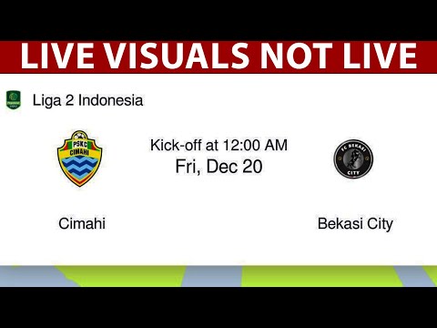 ⚽ PSKC Cimahi vs FC Bekasi City LIVE | Indonesian Liga 2