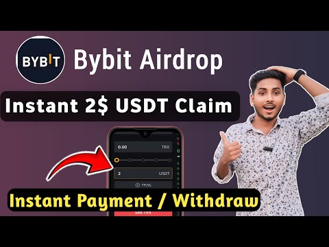 Bybit Instant 2$ USDT Claim | Bybit New Airdrop | Instant Payment Withdraw Airdrop |