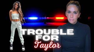 HUGE CONSEQUENCES POSSIBLE FOR TAYLOR FRANKIE PAUL WITH FELONY CHARGES