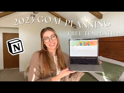 2023 Goal Setting & New Year Planning (+ FREE Notion Goal Planning Template!)