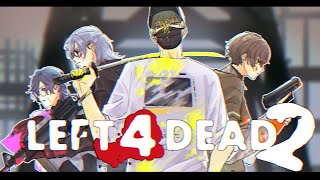 left 4 drip【Left 4 Dead 2】【NIJISANJI EN | Sonny Brisko】