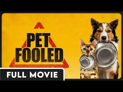 Pet Fooled FULL MOVIE - The Shocking Truth About The Pet Food Industry