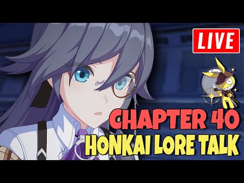 Fu Hua and the Seven Little VITAmins - Honkai Chapter 40 Discussion | Honkai Impact 3rd