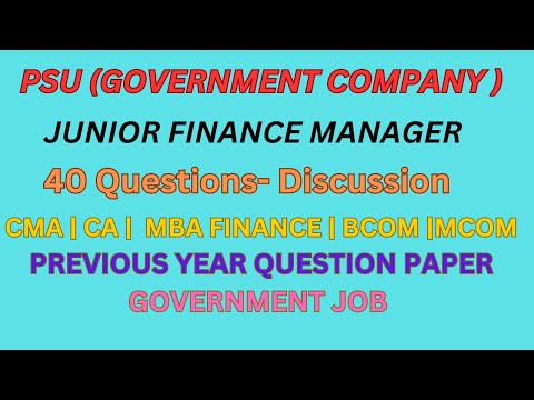 PSU EXAM | QUESTION PAPER DISCUSSION | Junior Finance Manager  #cma #mbafinance #bcom #mcom #ca #yt