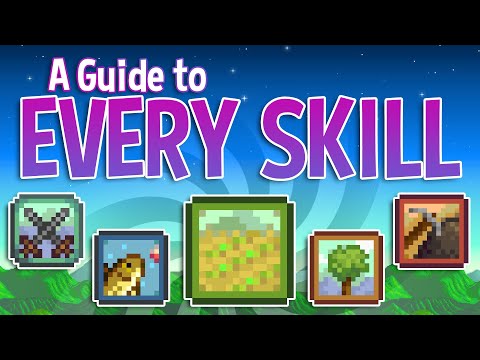 An Exhaustive Guide to Every Skill in Stardew Valley