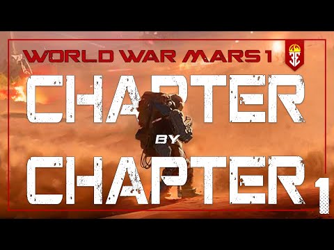 World War Mars - Chapter by Chapter (part1)