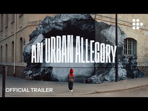 AN URBAN ALLEGORY | Official Trailer | Hand-picked by MUBI