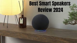 Best Smart Speakers Review 2024