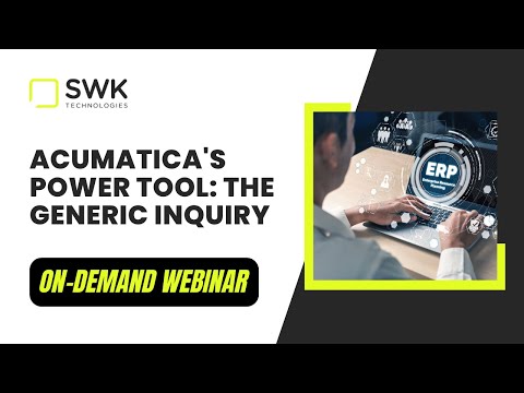 Acumatica's Power Tool: The Generic Inquiry