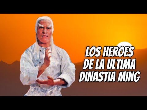 Wu Tang Collection - Los Heroes de la Ultima Dinastia Ming (Heroes in the ming Dynasty Eng Subtitles