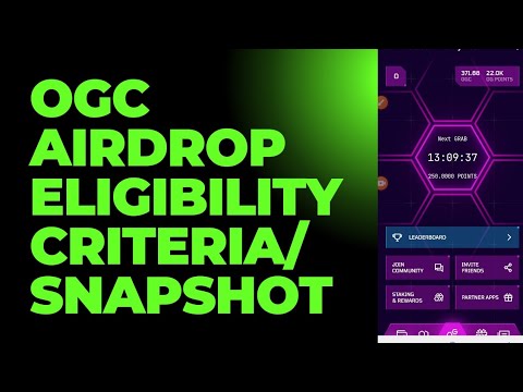 Ogc Airdrop Eligibility criteria-snapshot|Ogc Airdrop New update|Ogc mining App Airdrop listing Date