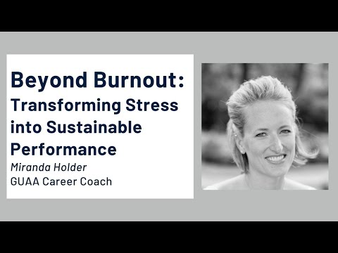 Beyond Burnout  Transforming Stress into Sustainable Performance