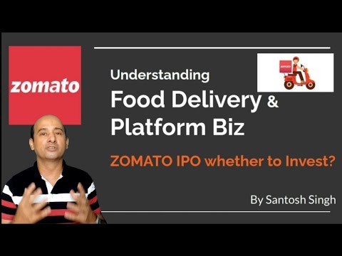 Zomato IPO Review | Platform Biz in India I by Santosh Singh