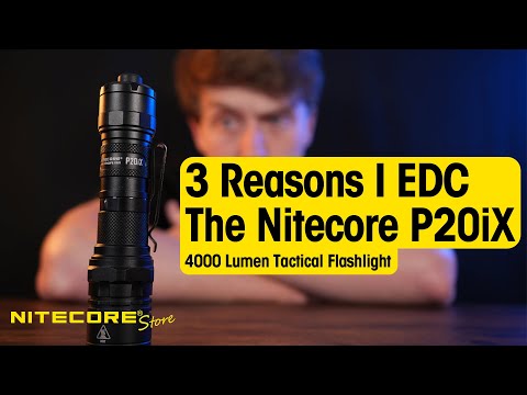 3 Reasons to EDC the Nitecore P20iX! |Flashlight Review|