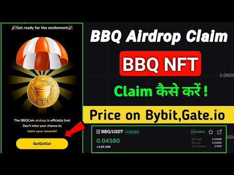 BBQ Airdrop Claim Bybit | BBQ Airdrop NFT Claim | BBQ Airdrop Listing Update | BBQ Token Price