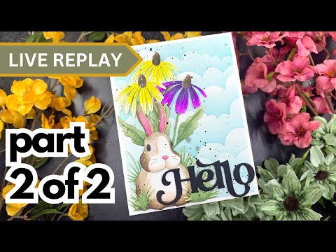 🟣LIVE REPLAY! Spring Scene w OLO Markers | SSS | Part 2 of 2!!