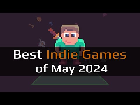 Top 2 Best Indie Games – May 2024