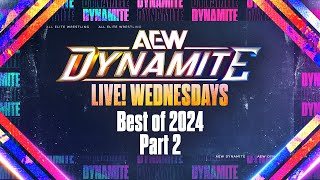 Best of AEW Dynamite 2024, Part 2! | AEW Timelines