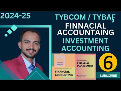 #6 TYBAF / TYBCOM | Investment Accounting Concept | Financial Accounts |sem 6 - sem 5| Siraj shaikh|