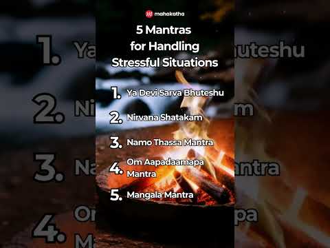 5 Mantras for Handling Stressful Situations