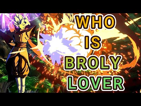 GROPIS VS BROLY LOVER [Dragon Ball FighterZ] who is Broly Lover?