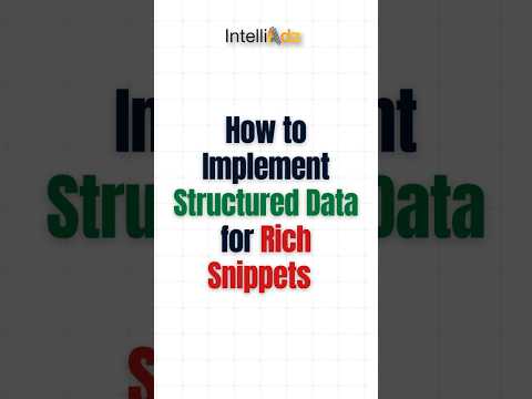 How to Implement Structured Data for Rich Snippets 📊💡  IntelliAdz