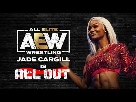 FROM ALL ELITE TO ALL OUT: JADE CARGILL 🤔 (WHAT NOW?)